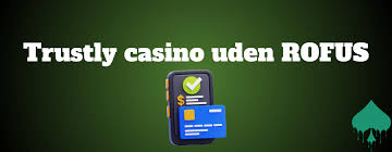 Casino uden ROFUS og Populære Betalingsmetoder